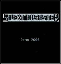 Silent Disaster : Demo 2006
